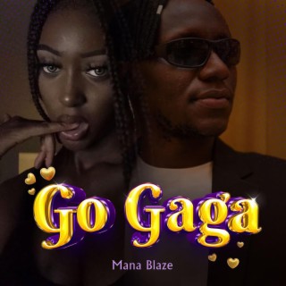 GO GAGA lyrics | Boomplay Music