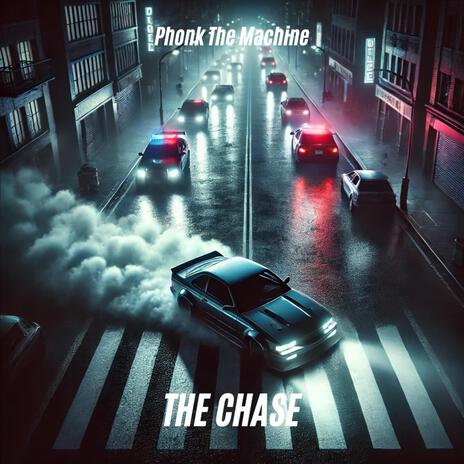 The Chase | Boomplay Music