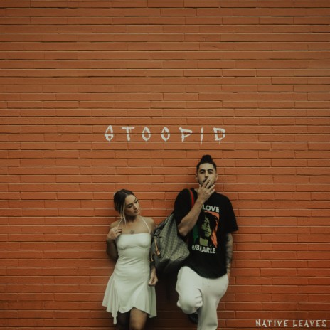 Stoopid | Boomplay Music