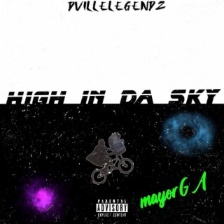 High in da Sky