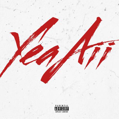 Yea Aii | Boomplay Music