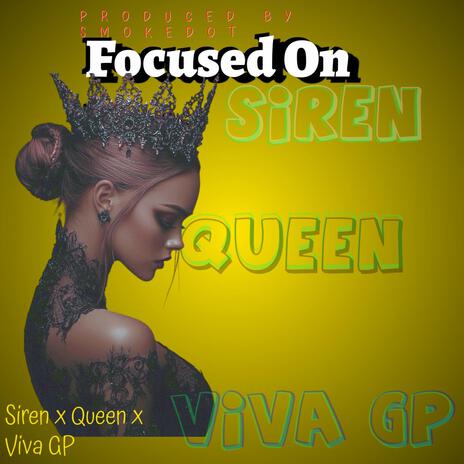 FOCUSED ON MEE ft. QUEEN & VIVA GP | Boomplay Music