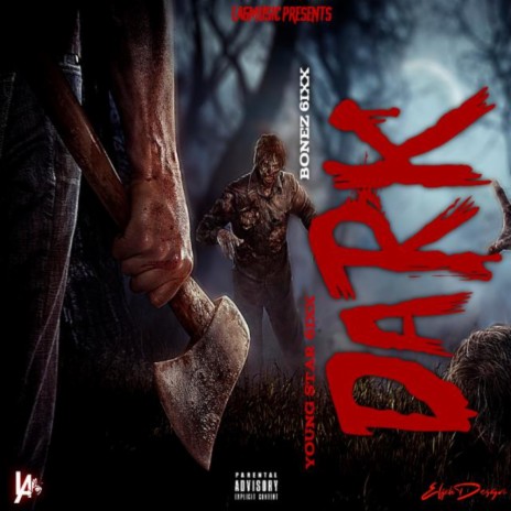 Dark ft. Bonez 6ixx | Boomplay Music