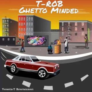 Ghetto Minded