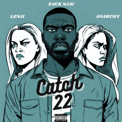 Catch 22 ft. Lenji & ANARCHY | Boomplay Music
