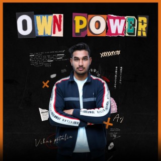 OWN POWER (feat. Dalveer sidhu)