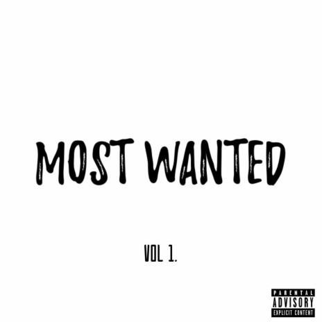 Most Wanted, Vol. 1 | Boomplay Music