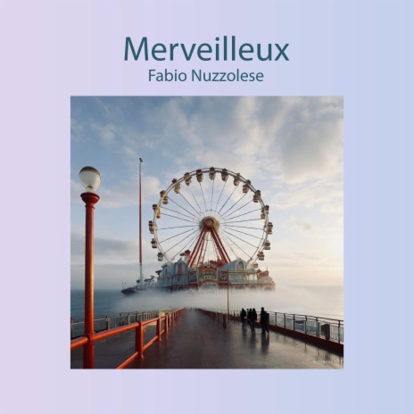 Merveilleux | Boomplay Music