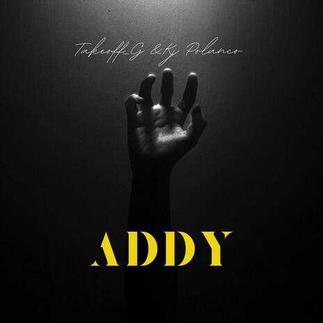 Addy ft. KJ Polanco | Boomplay Music