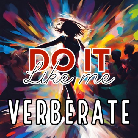Do It Like Me | Boomplay Music