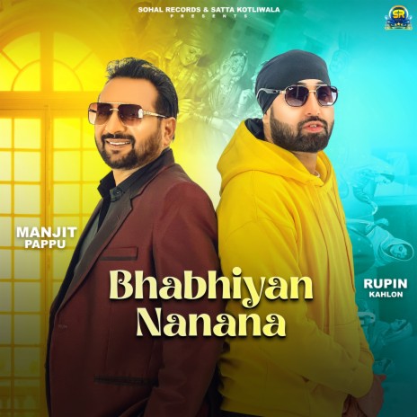 Bhabhiyan Nanana ft. Rupin Kahlon | Boomplay Music