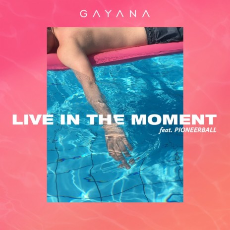 Live in the Moment ft. Pioneerball | Boomplay Music