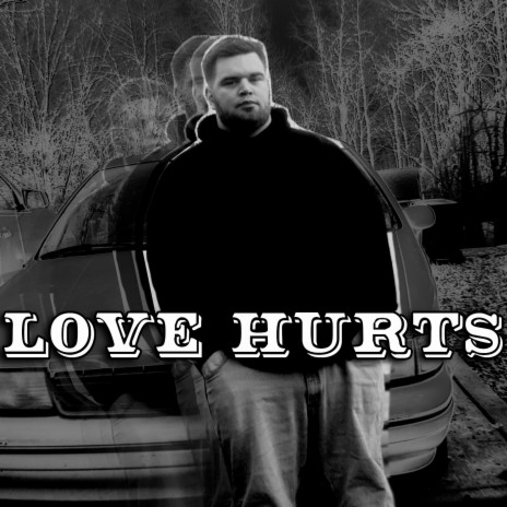 Love Hurts | Boomplay Music