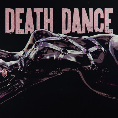 DEATH DANCE ft. KXYLI