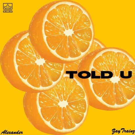 Told U | Boomplay Music