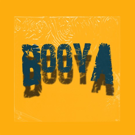 Booya | Boomplay Music