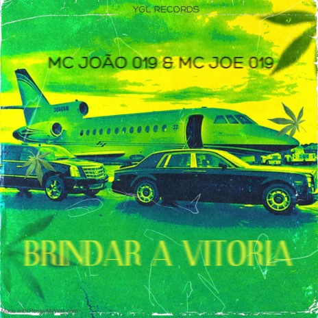 BRINDAR A VITORIA ft. MC JOÃO 019 | Boomplay Music