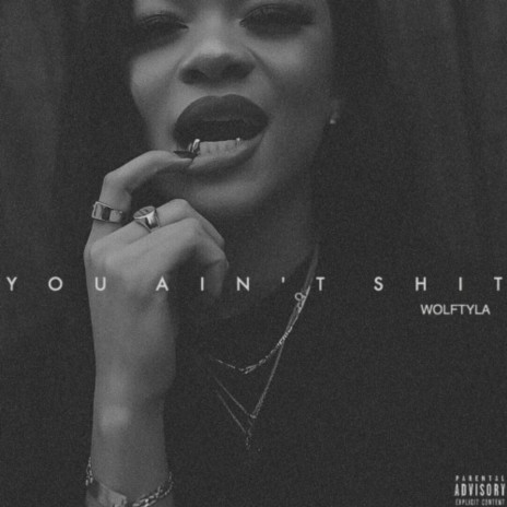 You Ain't Shit | Boomplay Music
