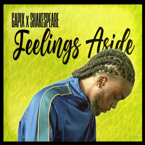 Feelings Aside ft. Shakespeare | Boomplay Music