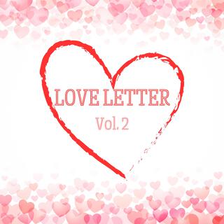 Love Letter, Vol. 2