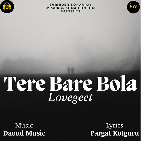 Tere Bare Bola | Boomplay Music