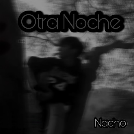 Otra Noche | Boomplay Music