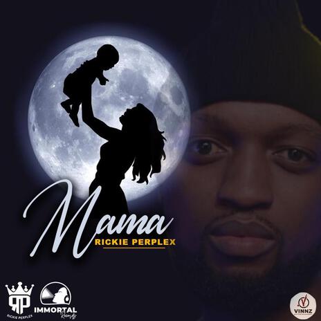 Mama | Boomplay Music