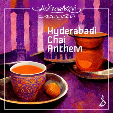 Hyderabadi Chai Anthem | Boomplay Music