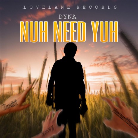 Nuh Need Yuh | Boomplay Music