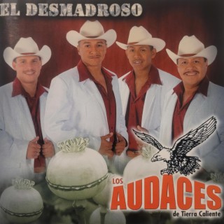 El Desmadroso -2007