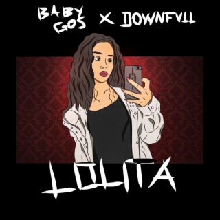 LOLITA ft. Downfvll lyrics | Boomplay Music