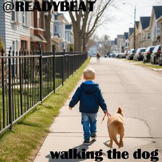 walking the dog