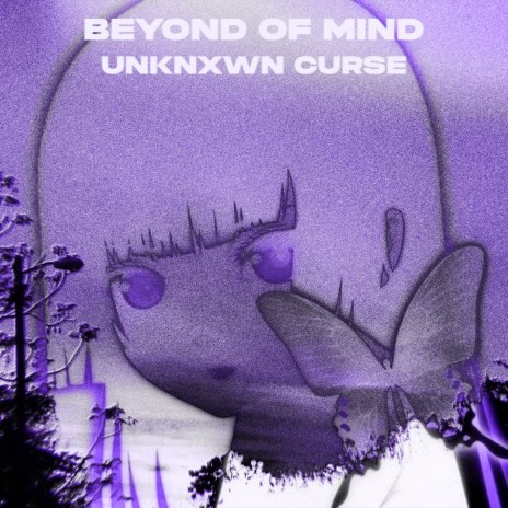 Beyond of Mind | Boomplay Music