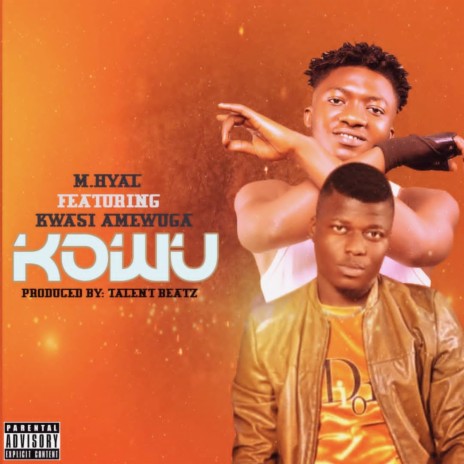 Kowu ft. Kwesi Amewuga | Boomplay Music