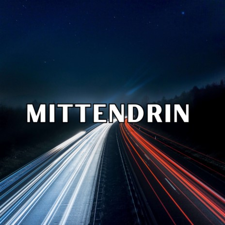 Mittendrin (Pastiche/Remix/Mashup) ft. Chilli Vanilli | Boomplay Music