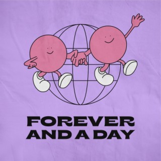 Forever and a Day