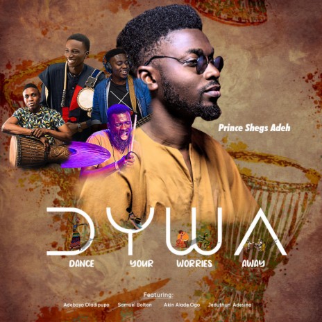 Dance Your Worries Away ft. Jeduthun The Musician, Akin-Alade Ogo, Samuel Bolton & Adebayo Oladipupo