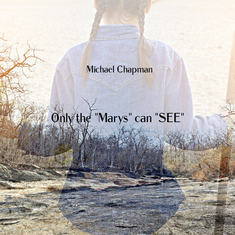 Only the Marys Can See | Boomplay Music