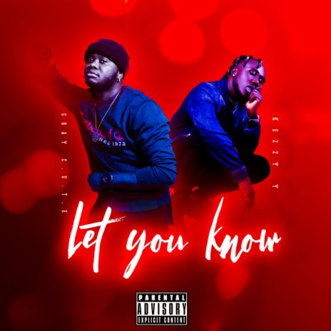 Let you Know ft. Kizzy W | Boomplay Music