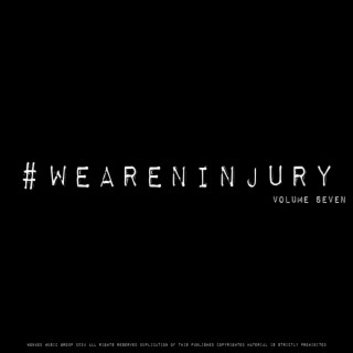 #WEARENINJURY, Vol. 7