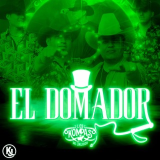 El Domador lyrics | Boomplay Music