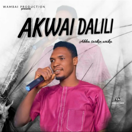 Akwai Dalili | Boomplay Music