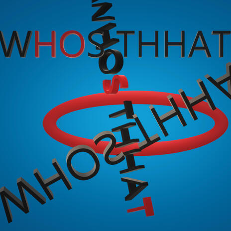 Whoa Whos That | Boomplay Music