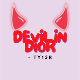 Devil in Dior lyrics | Boomplay Music
