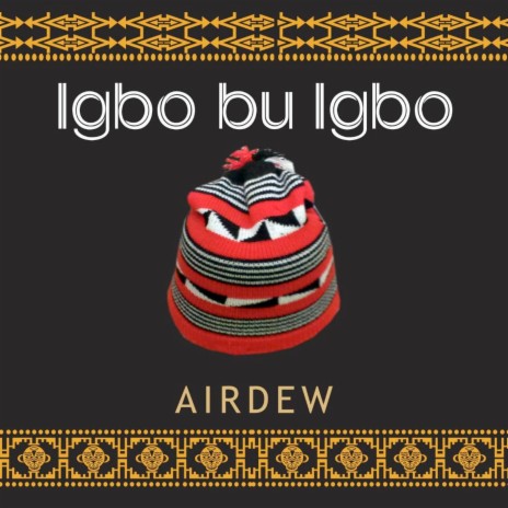 Igbo Bu Igbo | Boomplay Music