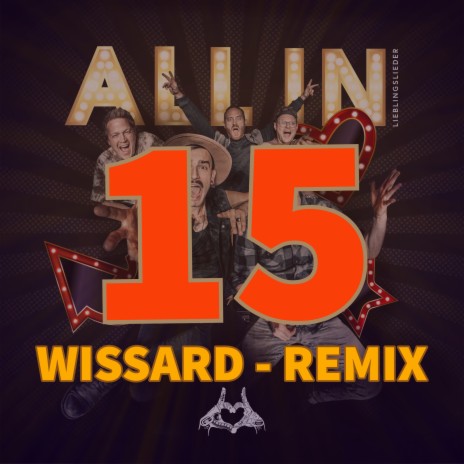 ALL IN (Lieblingslieder) (WISSARD Remix) | Boomplay Music