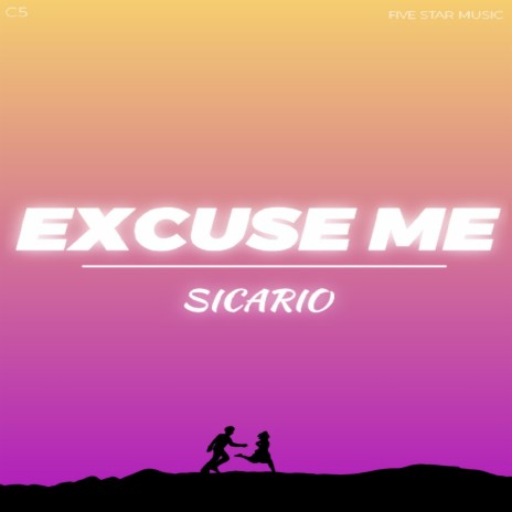 Excuse me | Boomplay Music