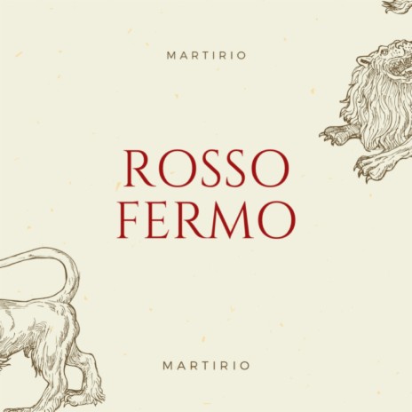 Rosso Fermo | Boomplay Music