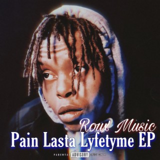 Pain Lasta Lyfetyme