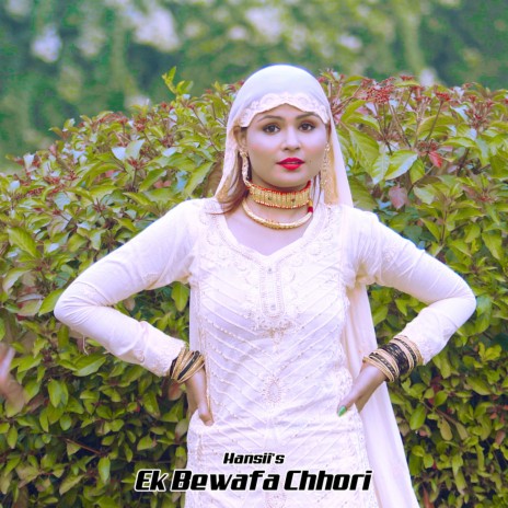 Ek Bewafa Chhori | Boomplay Music